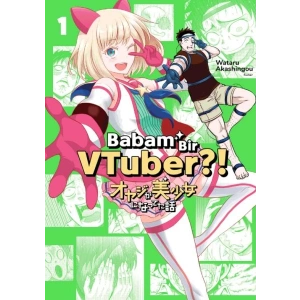 Babam Bir VTuber?! 1