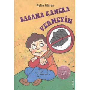 Babama Kamera Vermeyin