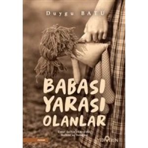 Babası Yarası Olanlar