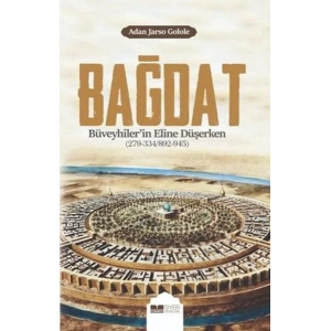 Bağdat Büveyhilerin Eline Düşerken