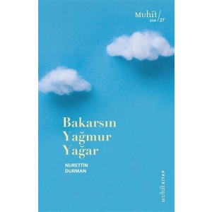 Bakarsın Yağmur Yağar