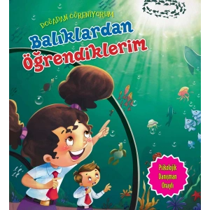 Balıklardan Öğrendiklerim - Doğadan Öğreniyorum