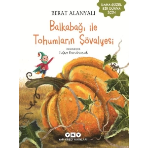 Balkabağı ile Tohumların Şövalyesi