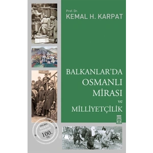 Balkanlarda Osmanlı Mirası ve Milliyetçilik
