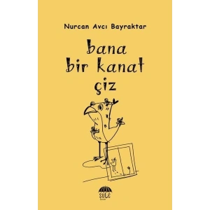 Bana Bir Kanat Çiz