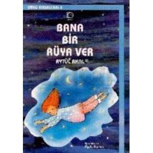 Bana Bir Rüya Ver