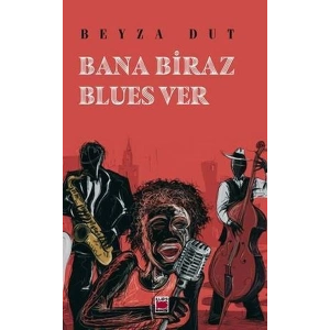 Bana Biraz Blues Ver