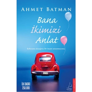 Bana İkimizi Anlat