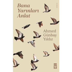 Bana Yarınları Anlat