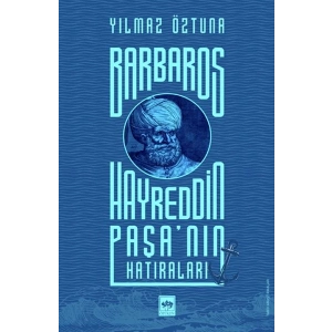 Barbaros Hayreddin Paşanın Hatıraları