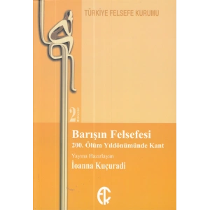 Barışın Felsefesi -  200. Ölüm Yıldönümünde Kant