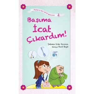 Başıma İcat Çıkardım! / Zeynepin Aşırı Komik Maceraları -3