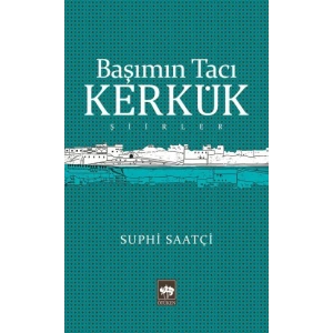 Başımın Tacı Kerkük