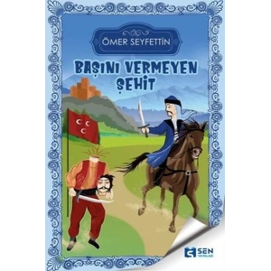 Başını Vermeyen Şehit