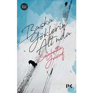 Başka Göklerin Altında