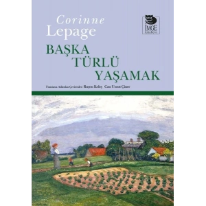 Başka Türlü Yaşamak
