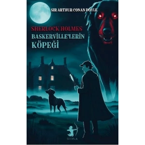 Baskerville’lerin Köpeği - Sherlock Holmes