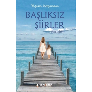Başlıksız Şiirler