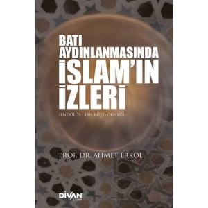 Batı Aydınlanmasında İslam’ın İzleri