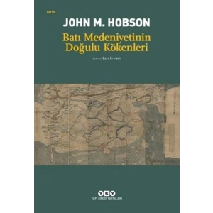 Batı Medeniyetinin Doğulu Kökenleri