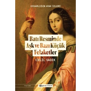 Batı Resminde Aşk ve Bazı Küçük Felaketler