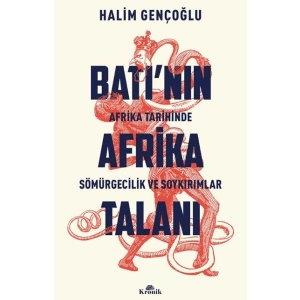 Batı’nın Afrika Talanı