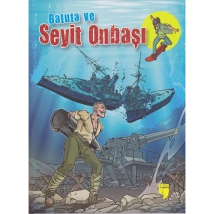 Batuta ve Seyit Onbaşı