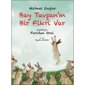 Bay Tavşan’ın Bir Fikri Var