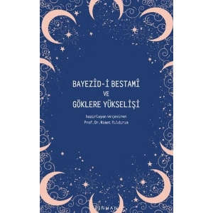 Bayezid-i Bestami ve Göklere Yükselişi