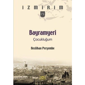 Bayramyeri Çocukluğum