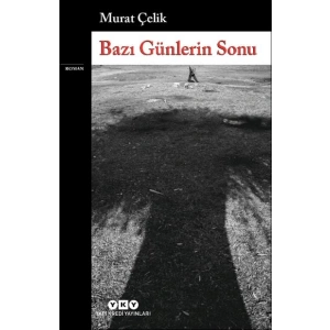 Bazı Günlerin Sonu