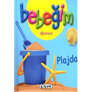 Bebeğim Öğreniyor - Plajda