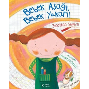 Bebek Aşağı Bebek Yukarı!