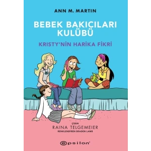 Bebek Bakıcıları Kulübü - Kristynin Harika Fikri