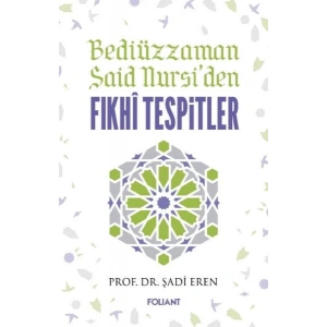 Bediüzzaman Said Nursiden Fıkhi Tespitler