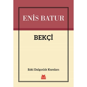 Bekçi - Eski Dalgınlık Kursları