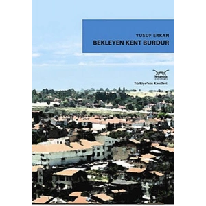 Bekleyen Kent Burdur