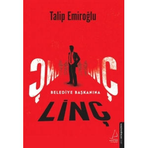 Belediye Başkanına Linç