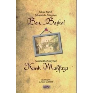 Ben Başka ve Kırık Mahfaza