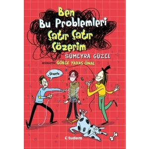 Ben Bu Problemleri Çatır Çatır Çözerim