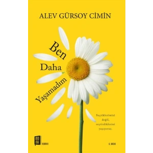 Ben Daha Yaşamadım