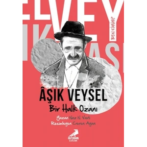 Ben Kimim? - Bir Halk Ozanı Aşık Veysel
