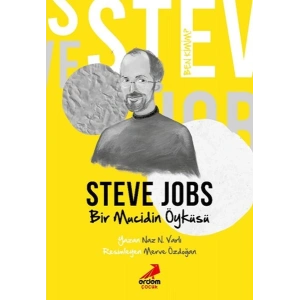 Ben Kimim? - Bir Mucidin Öyküsü Steve Jobs