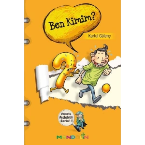 Ben Kimim?  Felsefe Dedektifi Serisi-1