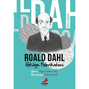 Ben Kimim?- Hikâye Fabrikatörü Roald Dahl
