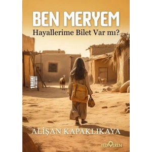 Ben Meryem - Hayallerime Bilet Var Mı?