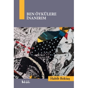 Ben Öykülere İnanırım