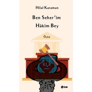Ben Seherİm Hakim Bey