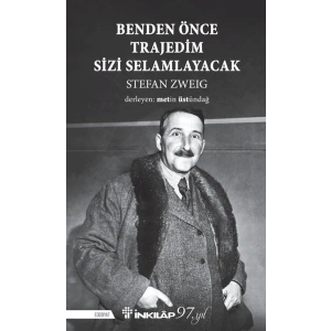 Benden Önce Trajedim Sizi Selamlayacak