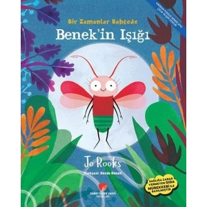 Benekin Işığı - Bir Zamanlar Bahçede